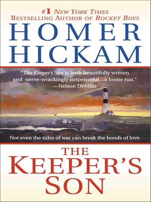 Title details for The Keeper's Son by Homer Hickam - Available